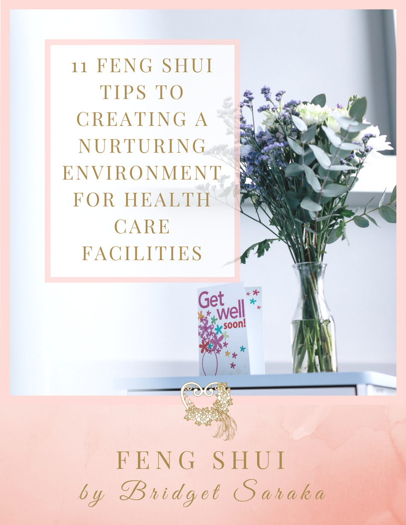 11 Feng Shui Tips to Creating a Nurturing Environment for Health Care Facilities