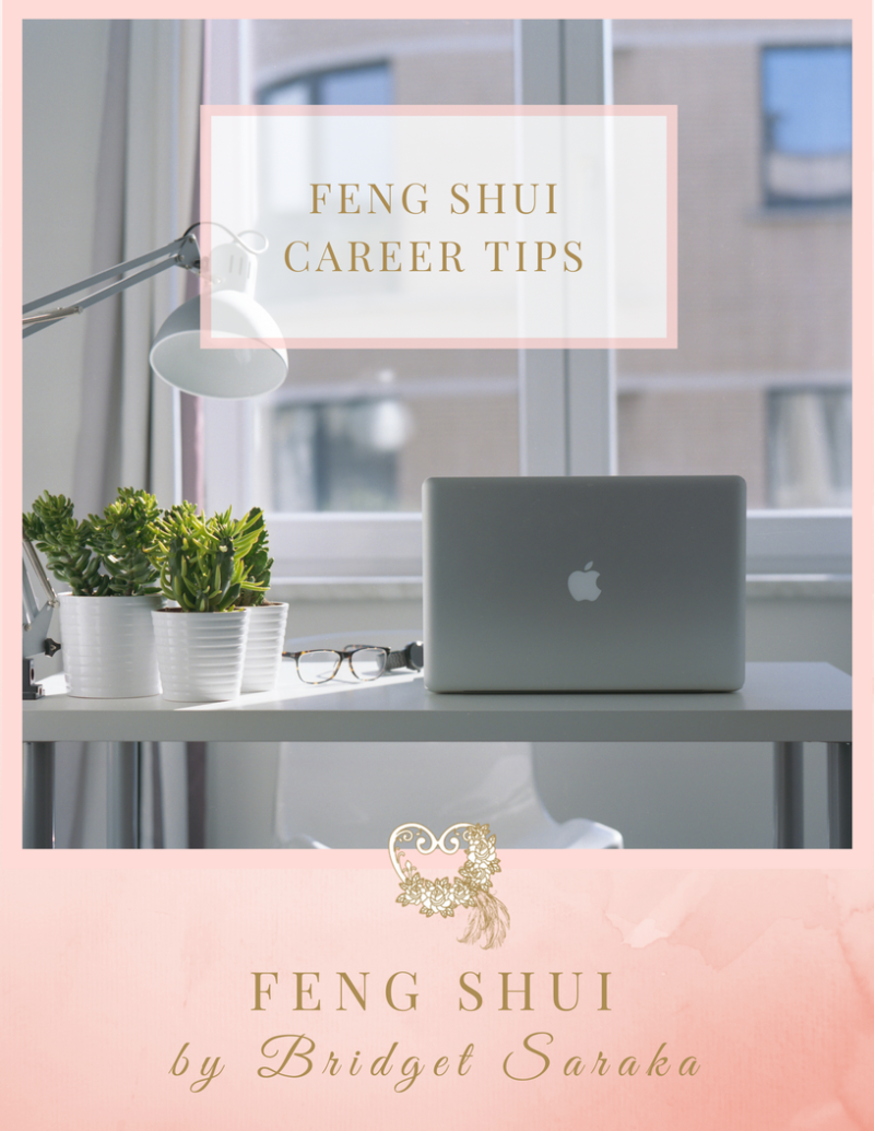 Feng Shui Career Tips Feng Shui by Bridget