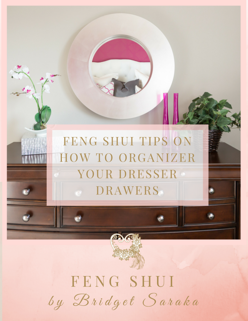 Feng Shui Tips On How To Organizer Your Dresser Drawers Feng