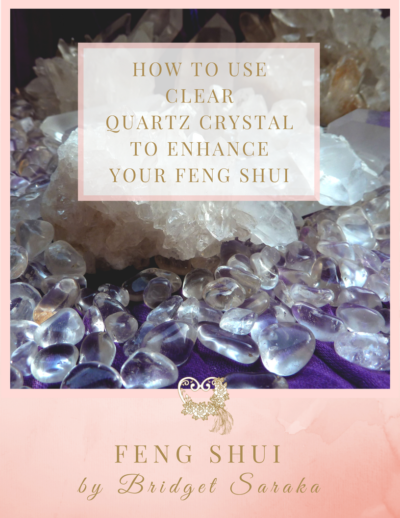 How to use The Living Essence of Clear Quartz Crystals in Feng Shui