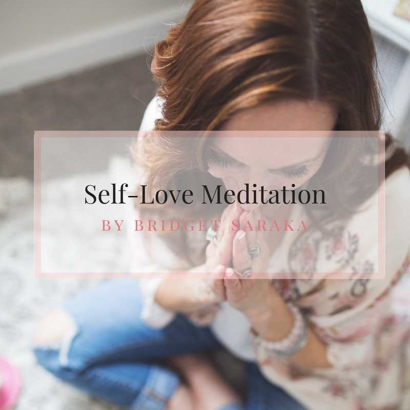 Self-Love Meditation Audio by Bridget Saraka