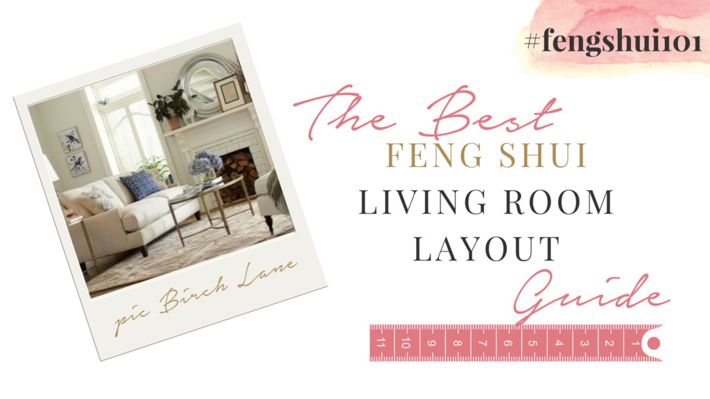 The Best Feng Shui Living Room Layout Guide Fengshui101 Feng