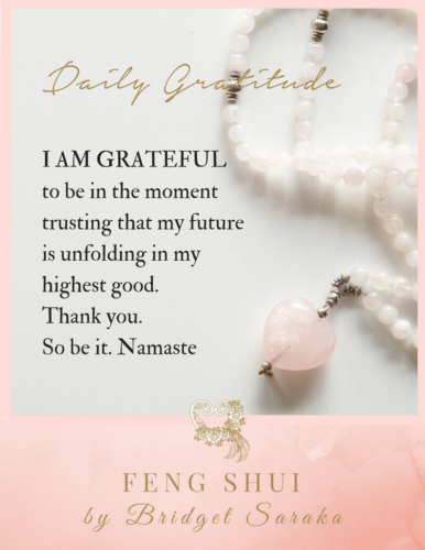 Daily Gratitude's with Feng Shui by Bridget